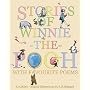 Stories of Winnie-the-Pooh Together with Favourite Poems