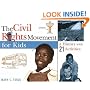 The Civil Rights Movement for Kids: A History with 21 Activities (For Kids series)