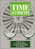 Physical Origins of Time Asymmetry