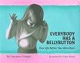Everybody Has a Bellybutton: Your Life Before You Were Born