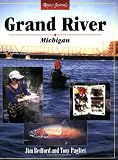 Grand River, Michigan (River Journal)