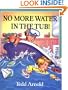 No More Water in the Tub!