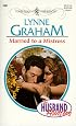 Married To A Mistress  (The Husband Hunters) (Harlequin Presents, 2001)
