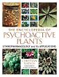 The Encyclopedia of Psychoactive Plants: Ethnopharmacology and Its Applications