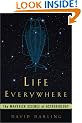 Life Everywhere: The New Science of Astrobiology