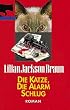 Die Katze, die Alarm schlug.