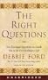 The Right Questions
