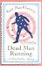 Books : Dead Man Running (Torie O'Shea Mysteries)