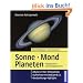 Sonne, Mond, Planeten beobachten und fotografieren