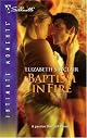 Baptism In Fire (Silhouette Intimate Moments)