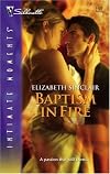 Baptism In Fire (Silhouette Intimate Moments)