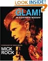 Glam!: An Eyewitness Account