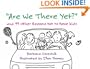 Are We There Yet?: And 99 Other Reasons Not to Have Kids