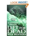 Left For Dead: My Journey Home from Everest