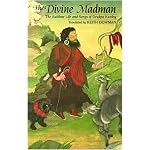 Divine Madman: The Sublime Life and Songs of Drukpa Kunley book cover