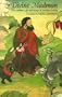 The Divine Madman: The Sublime Life and Songs of Drukpa Kunley