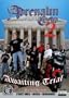 Adrenalin Crew, Vol. 2: Awaiting Trial