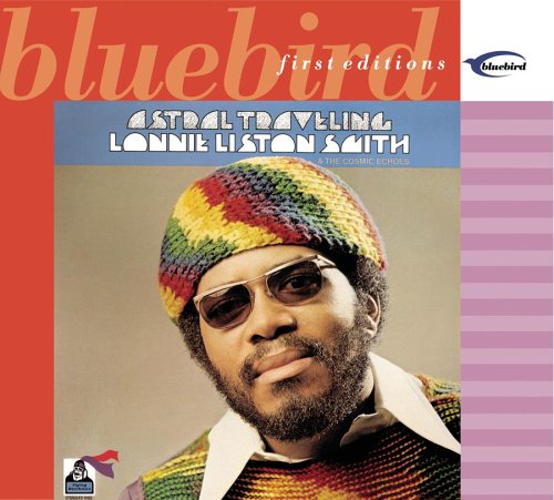 Lonnie Liston Smith - Astral Traveling - Zortam Music