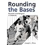 Rounding the Bases: Baseball And Religion in America (Sports and Religion)