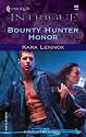 Bounty Hunter Honor (Harlequin Intrigue Series)