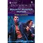 Bounty Hunter Honor (Harlequin Intrigue Series)