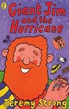 Giant Jim and the Hurricane