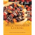 Mediterranean Cooking: Over 400 Delicious, Healthful RecipesA Culinary Journey from Spain to the Middle East