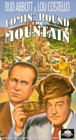 Abbott & Costello: Comin Round the Mountain by Abbott & Costello