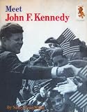 Meet John F. Kennedy (Step-up Books)