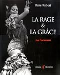La rage & la gr�ce