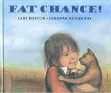 Fat Chance