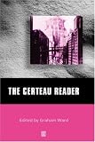 The Certeau Reader (Blackwell Readers)