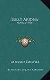 Lully Arjona: Novela (1901)
