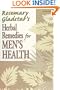 Herbal Remedies for Men's Health (Rosemary Gladstar's Herbal Remedies)