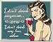 I Don't Drink Anymore Any Less Either Wine Retro Vintage Tin Sign