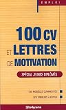 100 CV et lettres de motivation : Sp�cial jeunes dipl�m�s