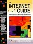 Internet Guide for English Language Teachers, The