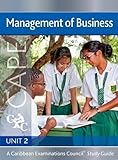 Management of Business CAPE Unit 2 CXC: A Caribbean Examinations Council (Caribbean Examinations Council Study Guide)