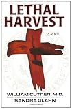 Lethal Harvest