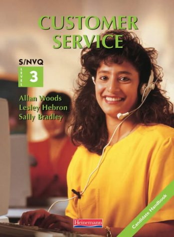 S/NVQ 3 Customer Service Candidate Handbook (S/NVQ Customer Services)