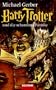 Barry Trotter und die schamlose Parodie