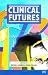 Books : Clinical Futures