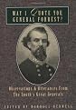 May I Quote You, General Forrest?: Observations and Utterances of the South's Great Generals (May I Quote You, General?)