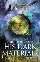 Science of Phillip Pullman's "His Dark Materials"