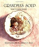 Grandma's Soup (Life Cycle)