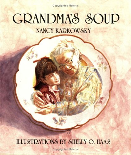 Grandma's Soup (Life Cycle)