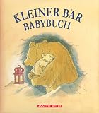 Kleiner B&auml;r Babybuch - Martin Waddell, Barbara Firth