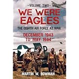 we were eagles vol2 december 43 to may 44