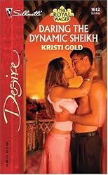 Daring the Dynamic Sheikh: The Royal Wager (Silhouette Desire)