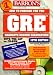 How to Prepare for the G R E: Graduate Record Exam